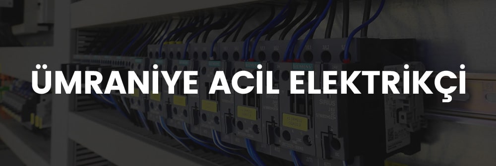 ümraniye acil elektrikçi